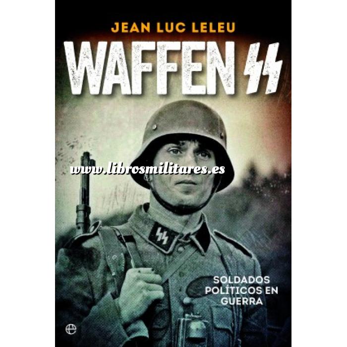 Libros Militaria. Tienda online : Militaria - Segunda guerra mundial -  Waffen  completa de las tropas más temidas de la Segunda Guerra  Mundial